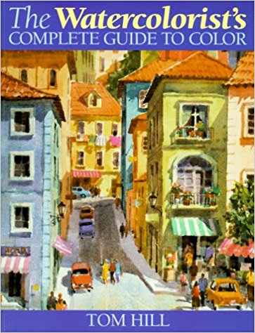 The Watercolorist's Complete Guide to Color